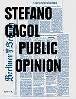 Stefano Cagol – Public opinion